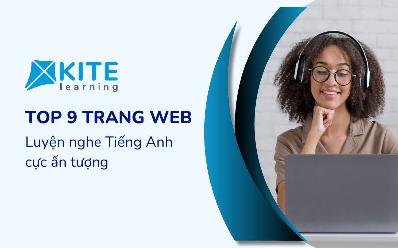 9 trang web luyện nghe Tiếng Anh cực hữu ích