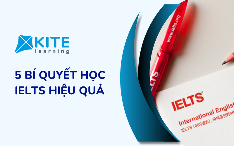 5 Bí Quyết Học IELTS Hiệu Quả