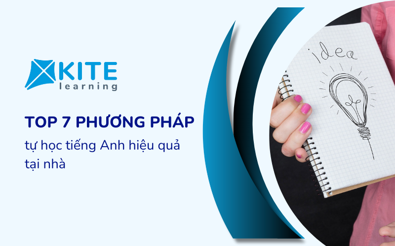 Top 7 Phương pháp tự học tiếng Anh hiệu quả tại nhà