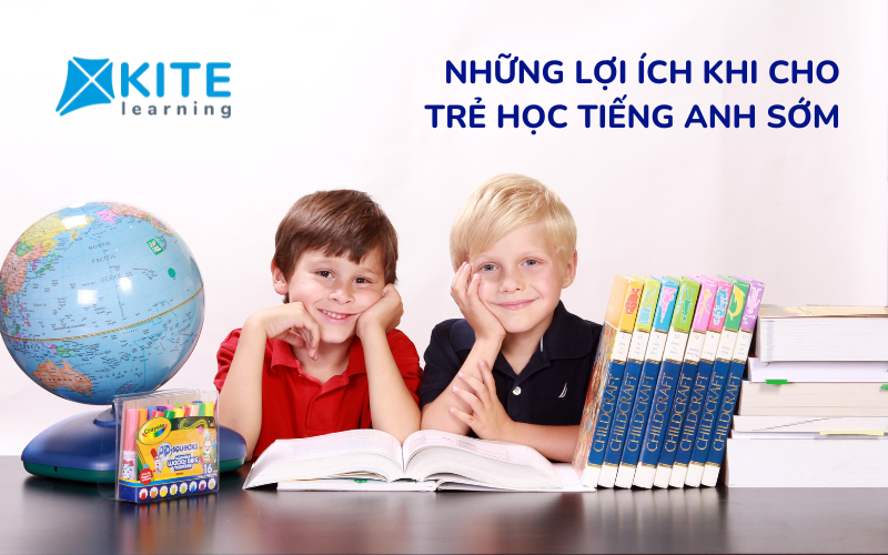 Những lợi ích khi cho trẻ học tiếng anh sớm