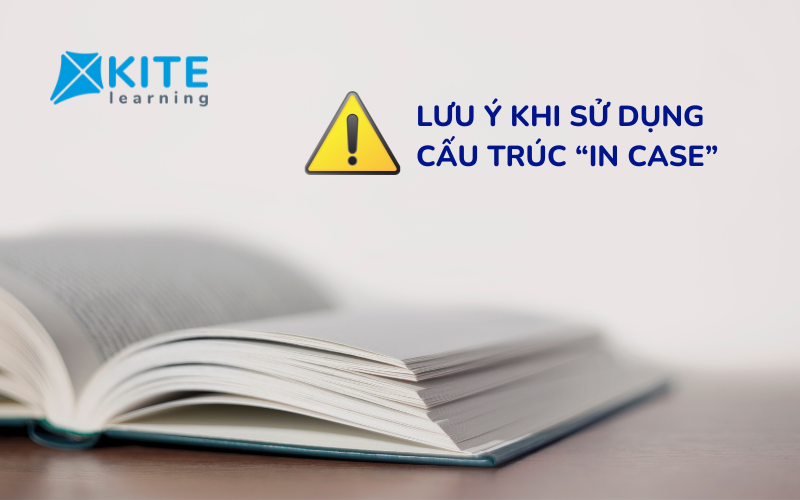 Cấu trúc in case trong tiếng Anh