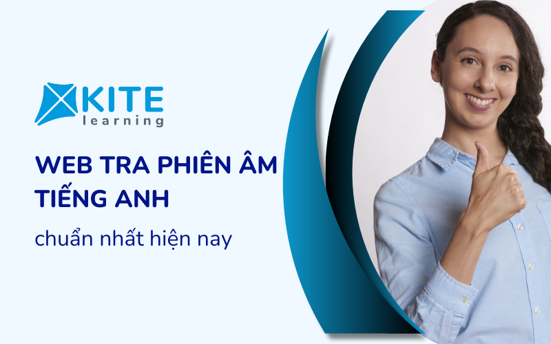 Tổng hợp 7 Web tra phiên âm Tiếng Anh chuẩn nhất mà bạn nên biết